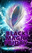 Black Magic Friday
