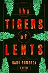 The Tigers of Lents