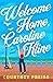 Welcome Home, Caroline Kline