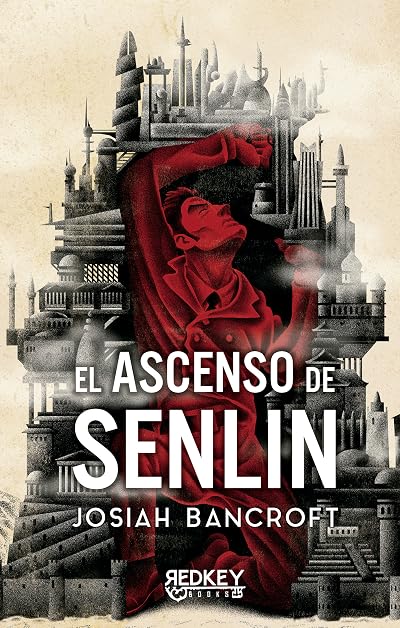 Portada de El ascenso de Senlin, de Josiah Bancroft