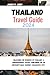 Thailand Travel Guide: Unlo...