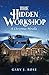 The Hidden Workshop (Christ...