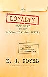 Loyalty by E.J. Noyes