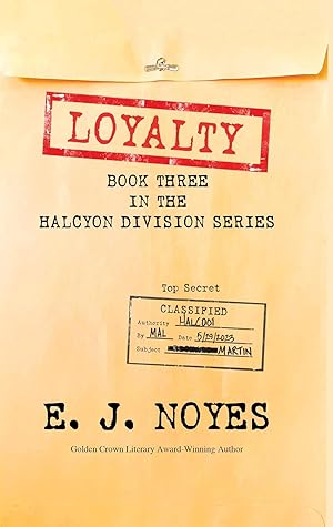 Loyalty (Halcyon Division, #3)