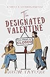 The Designated Valentine by Drew  Taylor