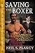 Saving the Boxer (Ormond Ya...