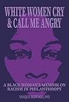 White Women Cry &...