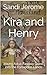 Kira and Henry: Young Adult...