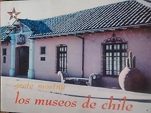 Los museos de Chile. Nueva Serie No. 10 (Unknown Binding)