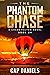 The Phantom Chase: A Chase ...