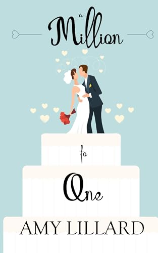 A Million to One (Kindle Edition)