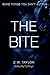 The Bite: Part Three