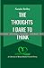 The Thoughts I Dare to Thin...
