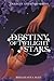 Destiny of Twilight and Stars