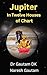 Jupiter in Twelve Houses of Chart (Planets Book 1)