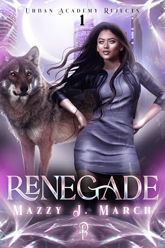 Renegade (Urban Academy Rejects Book 1)