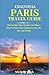 ESSENTIAL PARIS TRAVEL GUID...