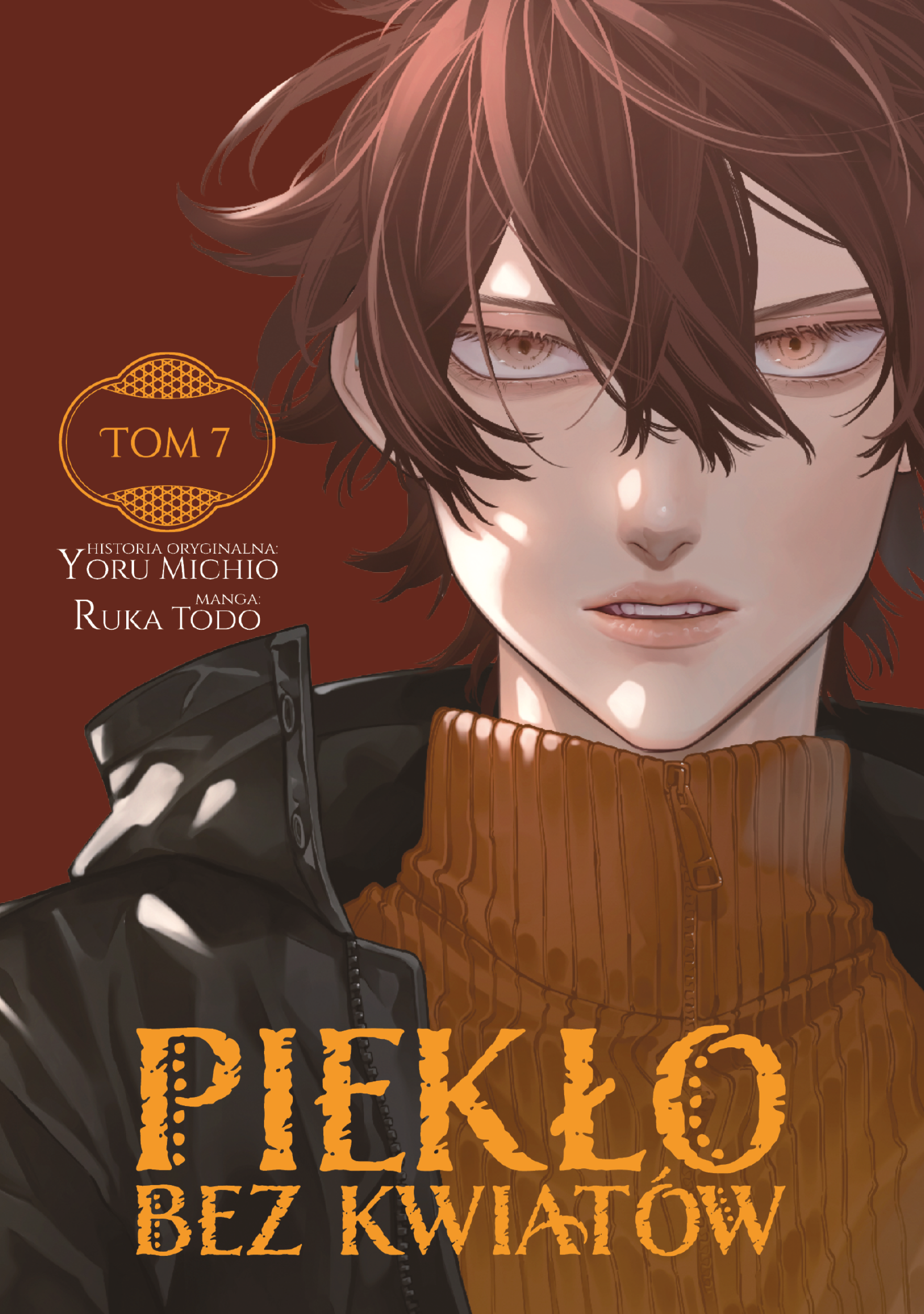 Piekło bez kwiatów #7