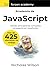 Academia De JavaScript: De completo principiante a experto en JavaScript (Spanish Edition)