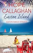 Easton Family Dynasty (Easton Island Family Saga Book 10)