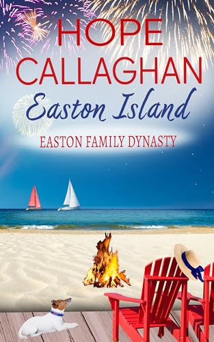 Easton Family Dynasty (Easton Island Family Saga Book 10)