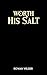 Worth His Salt