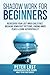 Shadow Work For Beginners: Rediscover Your Lost Inner Child First, Breaking Down Past Patterns, Finding Inner Peace & Living Authentically! (Courageous New Dawn)
