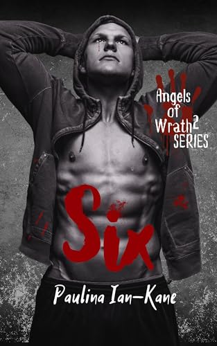 Six (Angels of Wrath, #2)