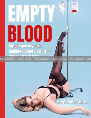Empty Blood: My epic journey from battling a blood disorder to selling farts in jars! (Paperback)