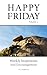 Happy Friday Volume 5 by T.C. Duphorn