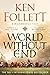 World Without End (Kingsbridge, #2)
