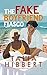 The Fake Boyfriend Fiasco (...