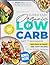 Organic Low Carb High Protein Cookbook by Fabio Ferraldeschi