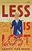 Less Is Lost (The Arthur Less Books)