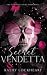 Secret Vendetta (Vendetta Duet #1)