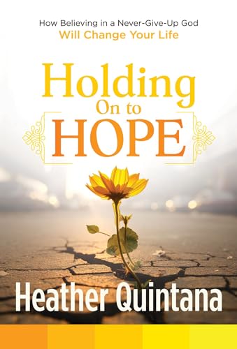 Holding On to Hope (Kindle Edition)