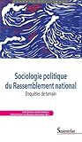 Sociologie politique du Rassemblement national : Enquêtes de terrain