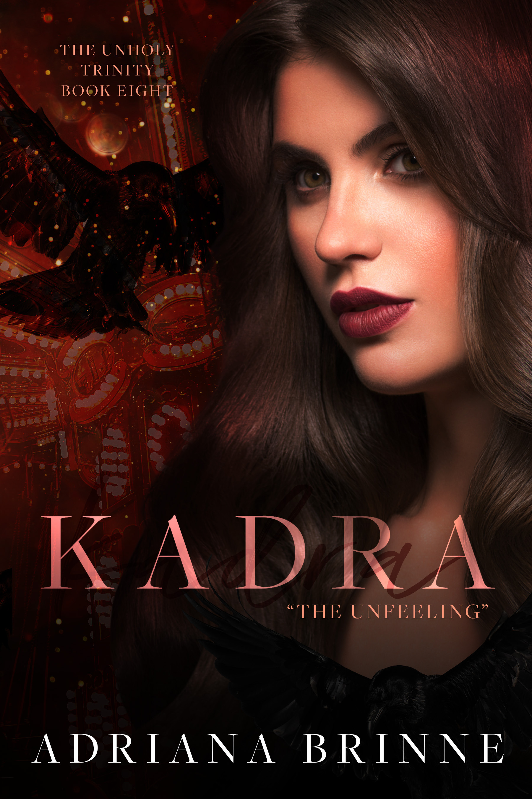 Kadra (Unholy Trinity, #8)