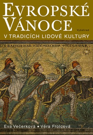Evropské Vánoce v tradicích lidové kultury (Hardcover)