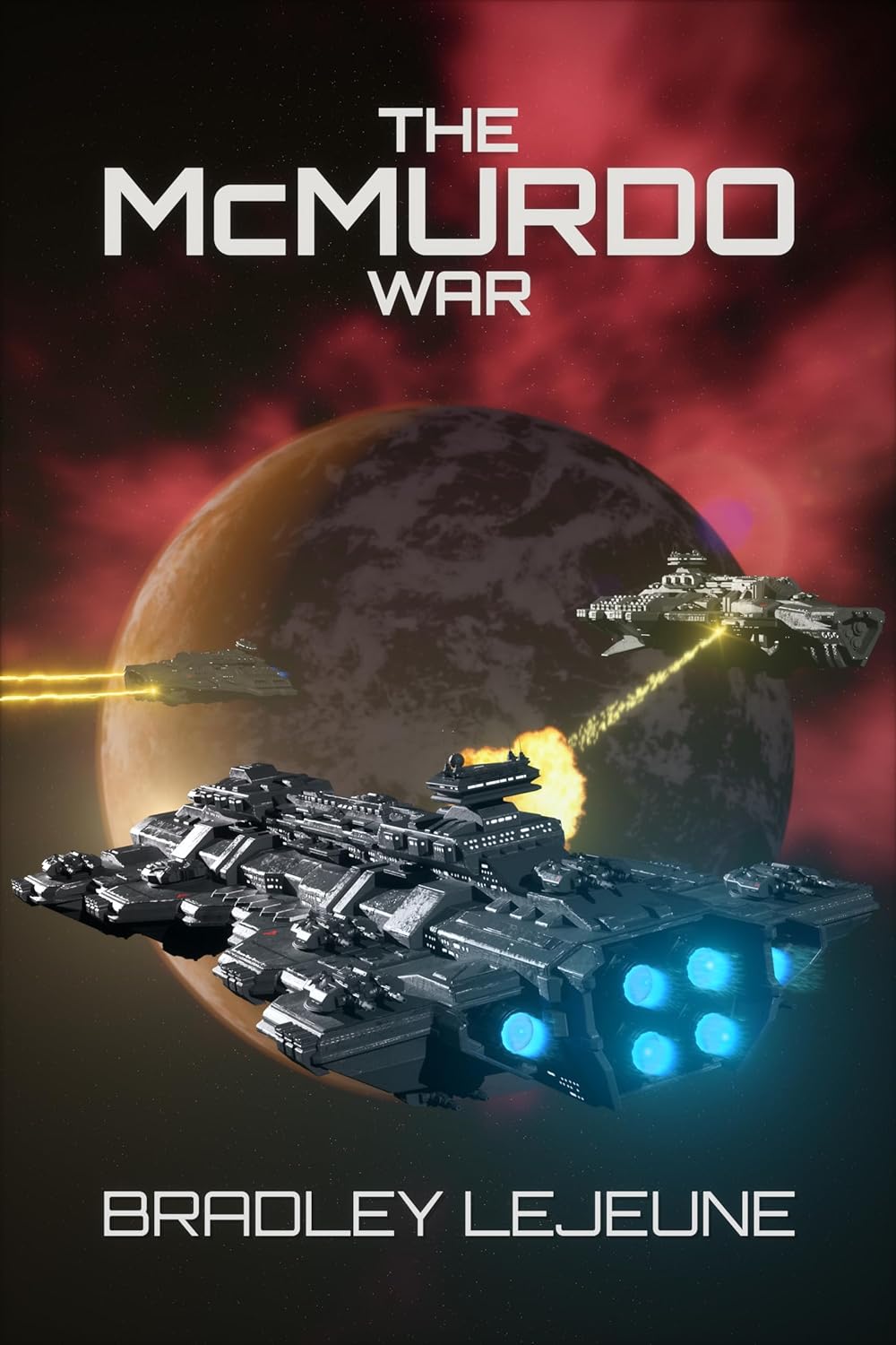 The McMurdo War (The McMurdo Rift #3)
