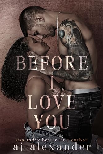 Before I Love You (Kindle Edition)