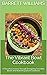 The Vibrant Bowl Cookbook: ...
