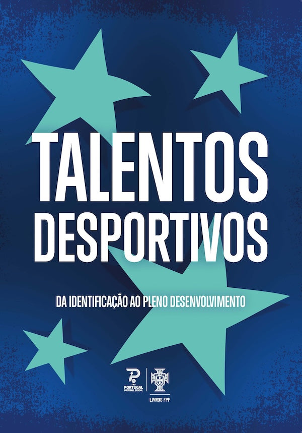 Talentos Desportivos — Da Identificação ao Pleno Desenvolvimento