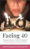 Facing 40: 27 wom...