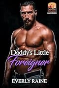 Daddy's Little Foreigner (Missouri Daddies #3)