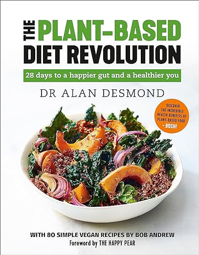 The Plant-Based Diet Revolution: 28 Days to a Heathier You (Hardcover)