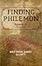 Finding Philemon: Episode XIV: The Calling (A Kedoshim Series) (Finding Philemon Limited Series (Digital) Book 14)