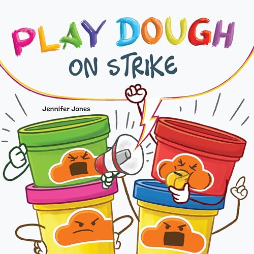 Play Dough On Strike (Kindle Edition)