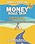 Money Road Trip by Brenda K. Uekert Money Road Trip by Brenda K. Uekert