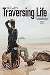 The Guilded Pen: Traversing Life: Twelfth Edition (Sdweg Annual Anthologies)